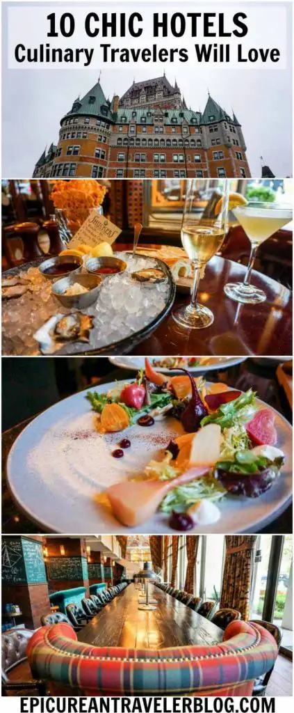 Are you a culinary traveler who appreciates boutique and luxury accommodations? These 10 hotels have earned The Epicurean Traveler's stamp of approval. 