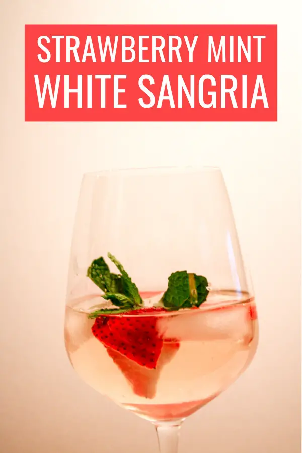 Strawberry Mint White Sangria