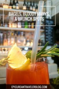 Where to eat bagels, drink bloody marys, and go to brunch in New York City! | EpicureanTravelerBlog.com