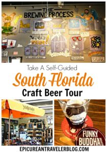 Calling all craft beer drinkers visiting Florida! In this post you'll find four fantastic destinations for craft beer tasting in the greater Fort Lauderdale area with a Google map of the driving route! This self-guided brewery tour is based off my experience on a South Florida tour with the Brew Bus, which now operates out of Tampa. Get your South Florida beer route and tasting tips today on EpicureanTravelerBlog.com!