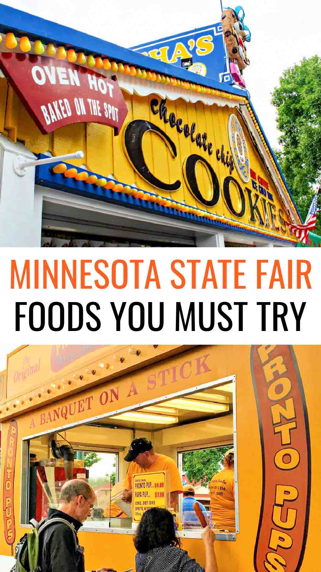 Collage image of Sweet Martha's Cookies and Pronto Pups vendors at Minnesota State Fair with text "Minnesota State Fair Foods You Must Try"