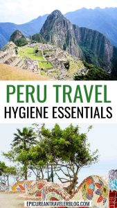 Peru travel hygiene essentials article