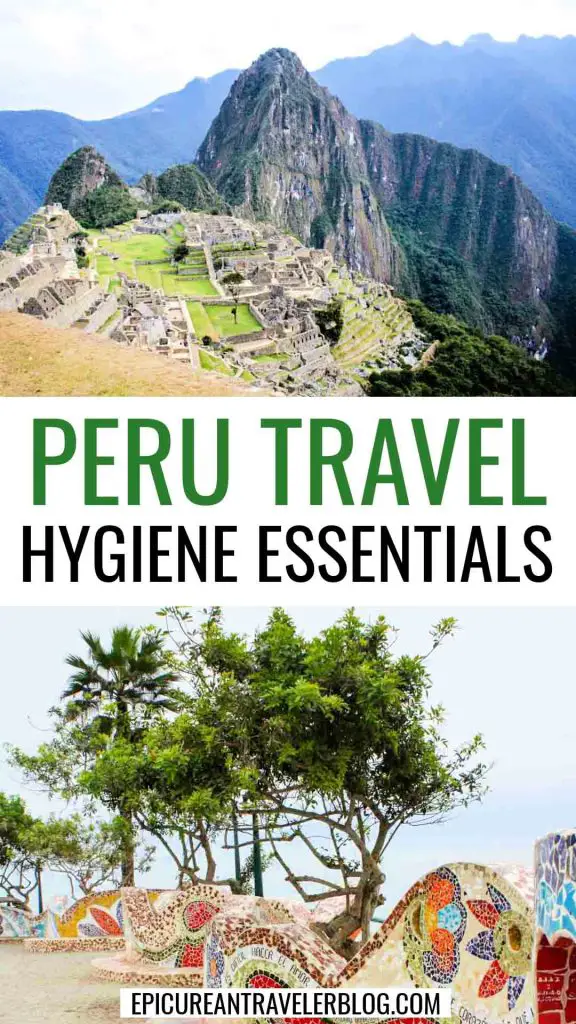 Peru travel hygiene essentials article 