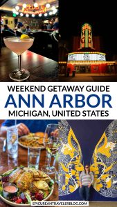 Ann Arbor weekend getaway guide