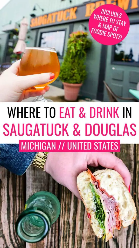 Where to eat and drink in Saugatuck and Douglas, Michigan collage with photos of a craft beer held in woman's hand in front of Saugatuck Brewing Company's Douglas pub and a woman's hand holding a Muffuletta sandwich from Farmhouse Deli and a bottle of mineral water