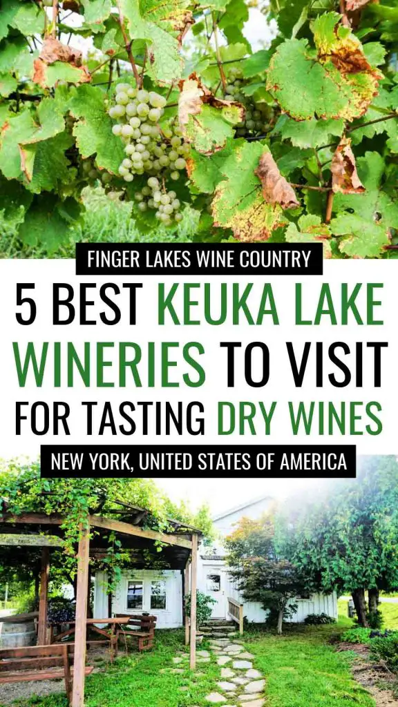 Collage with top image of grapevines with green-colored grapes, bottom image of the exterior of a winery tasting room, and white background in center with text stating "5 Best Keuka Lake Wineries To Visit For Tasting Dry Wines" with text above stating "Finger Lakes Wine Country" and text below stating "New York, United States of America"