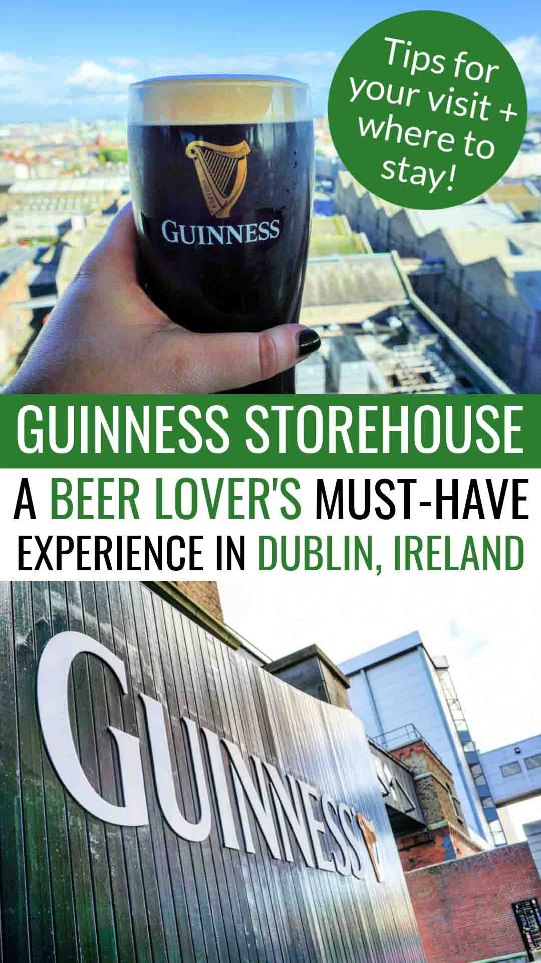Guinness Storehouse: A Beer Lover's Must-Have Experience in Dublin, Ireland