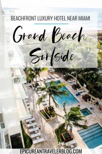 Grand Beach Hotel Surfside in Surfside, Florida
