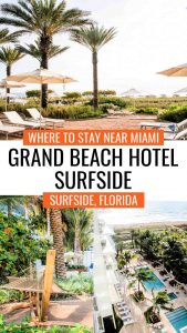 Where to Stay Near Miami: Grand Beach Hotel Surfside in Surfside, Florida