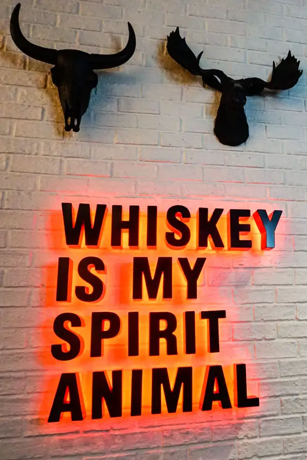 Whiskey Is My Spirt Animal sign at SmokeWorks in Bloomington, Indiana