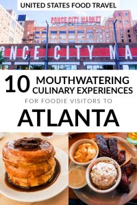 10 Mouthwatering Culinary Experiences for Foodie Visitors to Atlanta