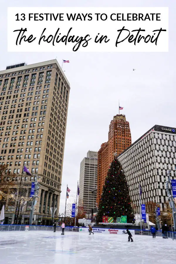 13 Ways to Celebrate the Holidays in Detroit
