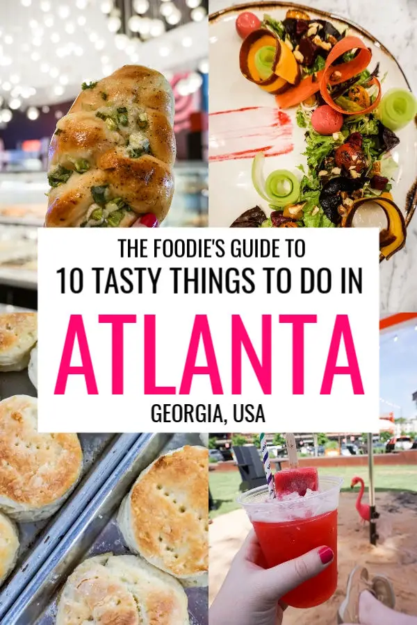10 Tasty Things To Do In Atlanta