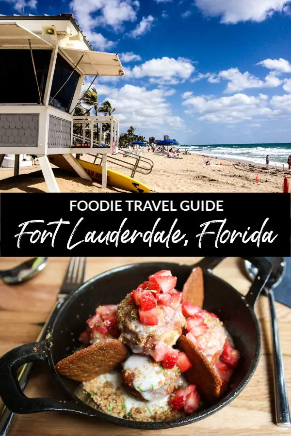 Foodie Travel Guide to Fort Lauderdale, Florida