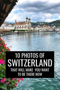 10 Photos of Switzerland That Will Make You Want to Be There Now