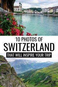 10 Photos of Switzerland That Will Inspire Your Trip