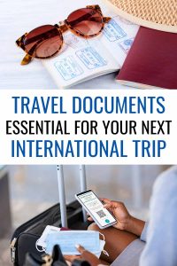 Travel documents essential for your next international trip