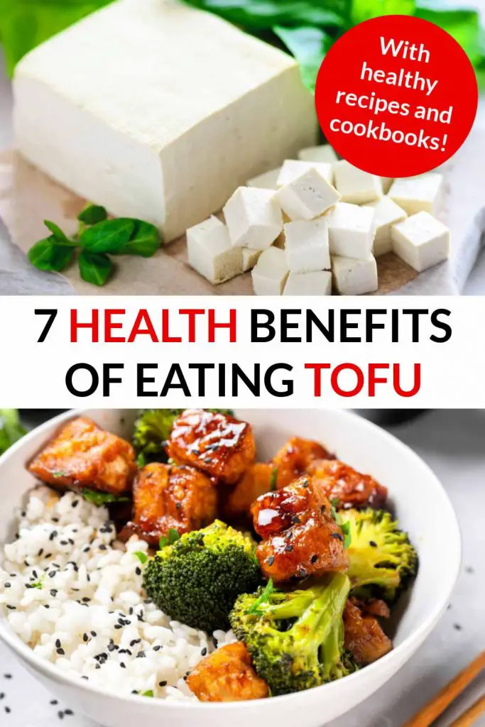 7 Health Benefits of Eating Tofu