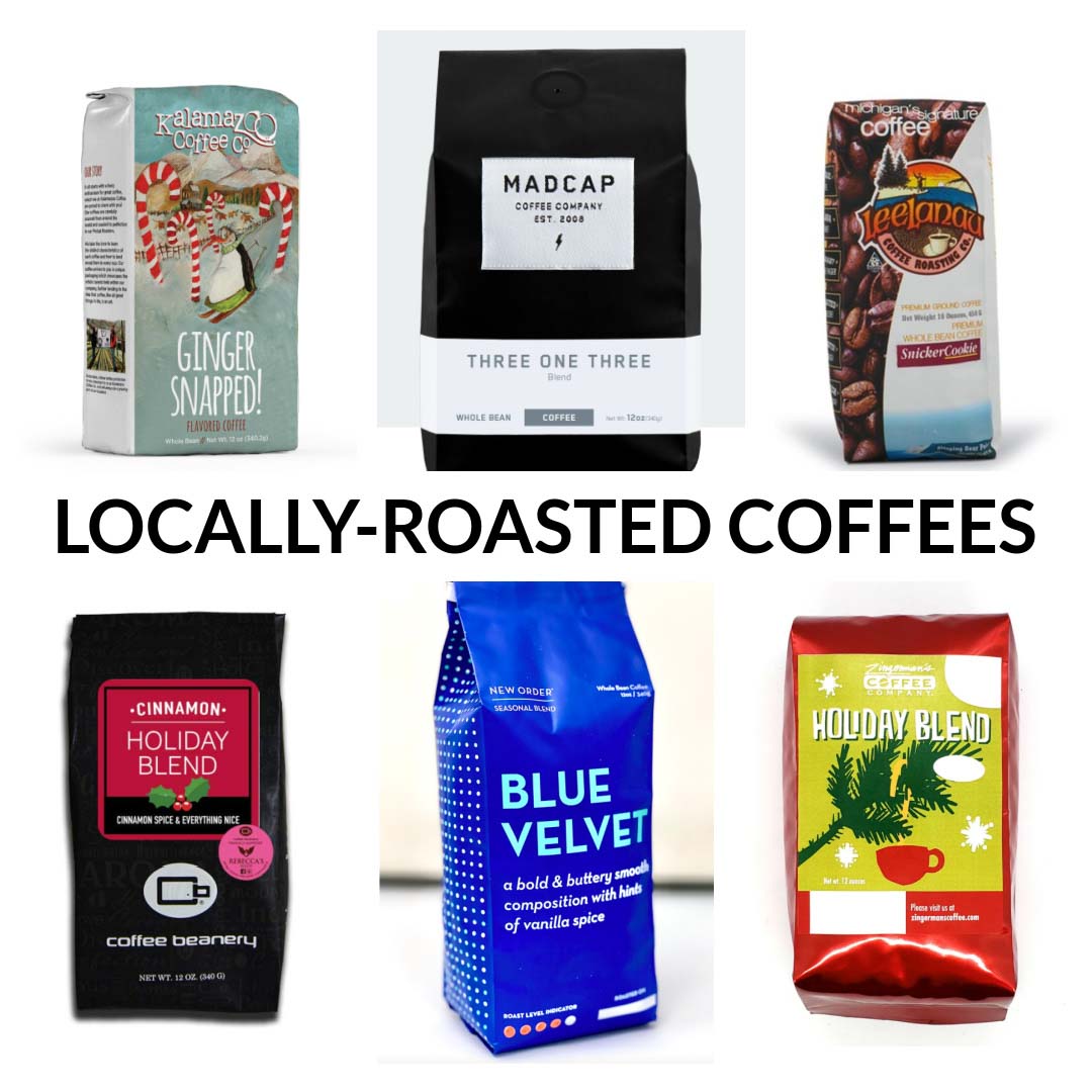 Michigan-roasted Coffees: Kalamazoo Coffee Co Ginger Snapped, Madcap Three One Three, Leelanau Coffee Snicker Cookie, Zingerman's Holiday Blend, New Order Coffee Blue Velvet, and Coffee Beanery Cinnamon Holiday Blend