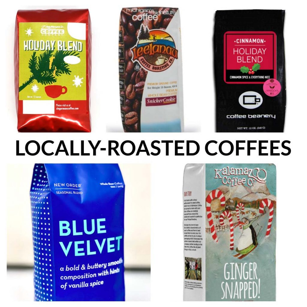 Michigan-roasted coffees: Zingerman's Holiday Blend, Leelanau Coffee Roasting Co. Snicker Cookie, Coffee Beanery Cinnamon Holiday Blend, New Order Coffee Roasters Blue Velvet, and Kalamazoo Coffee Company Ginger Snapped!