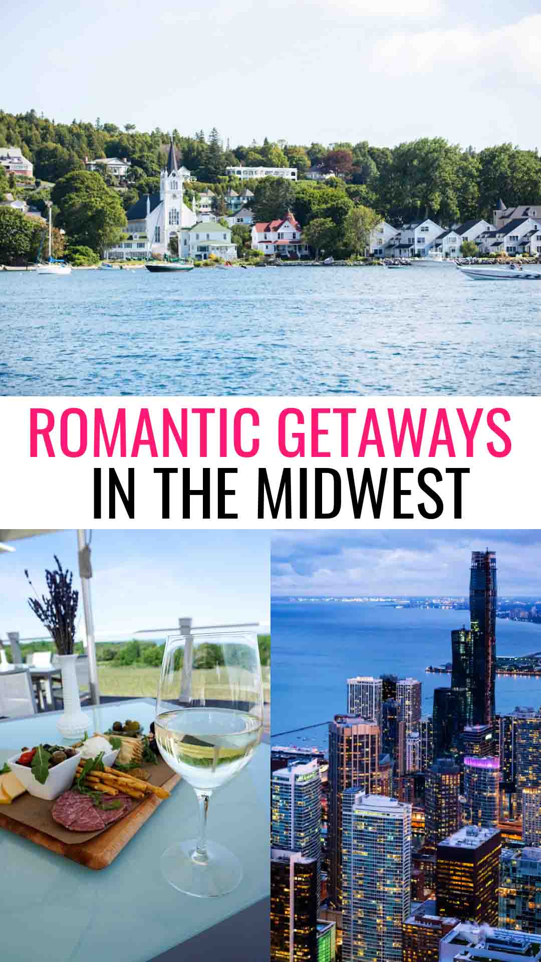 Romantic Getaways in the Midwest: Mackinac Island, Chicago, Traverse City wineries