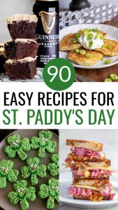 90 Easy Recipes for St. Paddy's Day with images of Guinness brownies, Boxty, Reuben sandwich melts, and green shamrock-shaped Rice Krispies treats