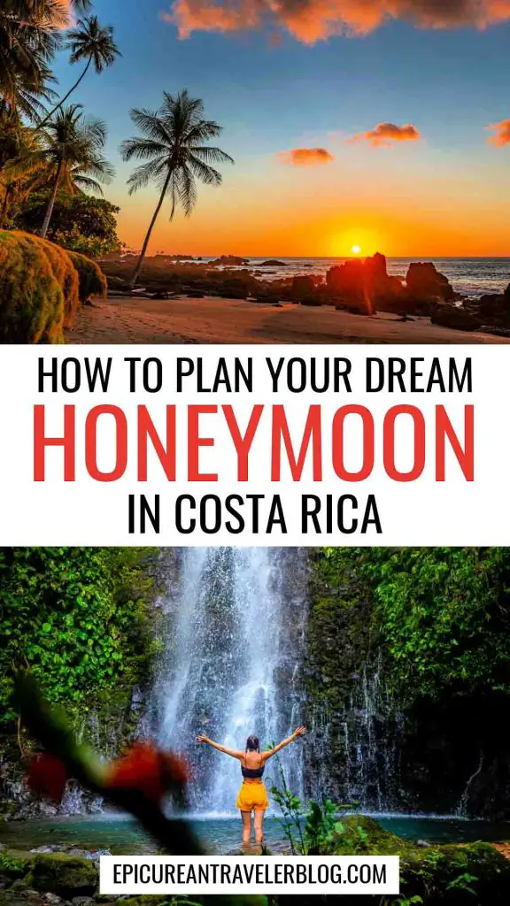 How to plan your dream honeymoon in Costa Rica with images of a beach at sunset and a woman standing in front of a tropical waterfall