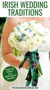 Irish wedding traditions and what to expect at a wedding in Ireland