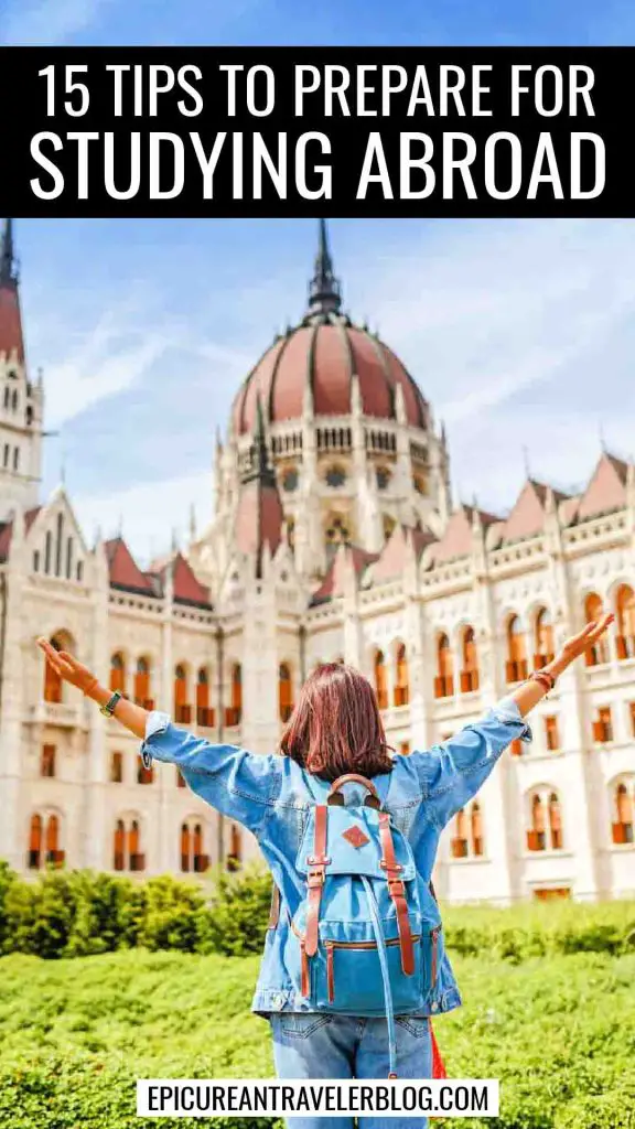 15 tips to prepare for studying abroad with image of student wearing backpack in front of beautiful architecture in Budapest, Hungary