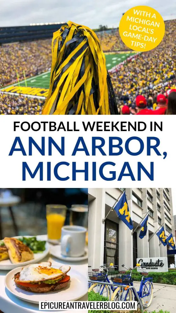 Michigan Game Day in Ann Arbor guide to a football weekend getaway