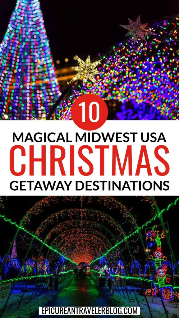 10 magical Midwest USA Christmas getaway destinations
