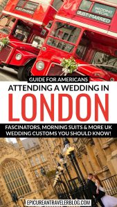 Guide for Americans attending a wedding in London