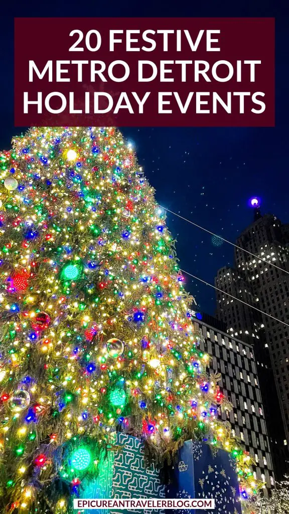 Pin for 20 festive Metro Detroit holiday events with image of Detroit's Christmas Tree at night